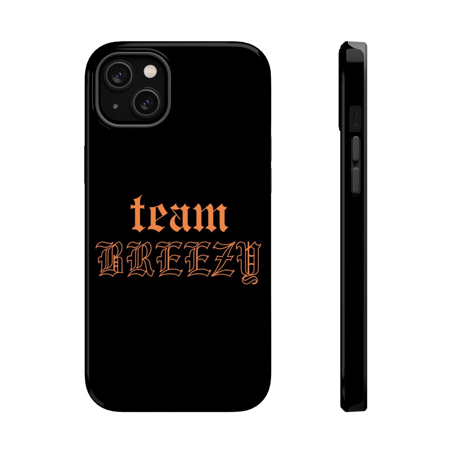 Team Breezy Mag-safe case