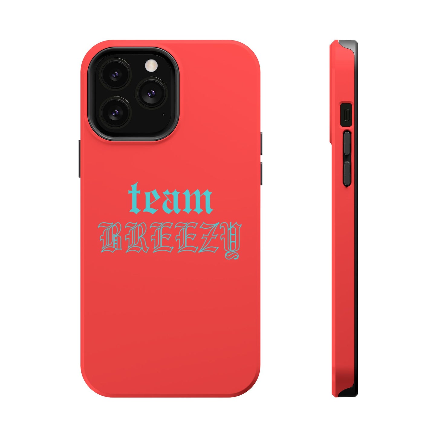 Team Breezy mag-safe case
