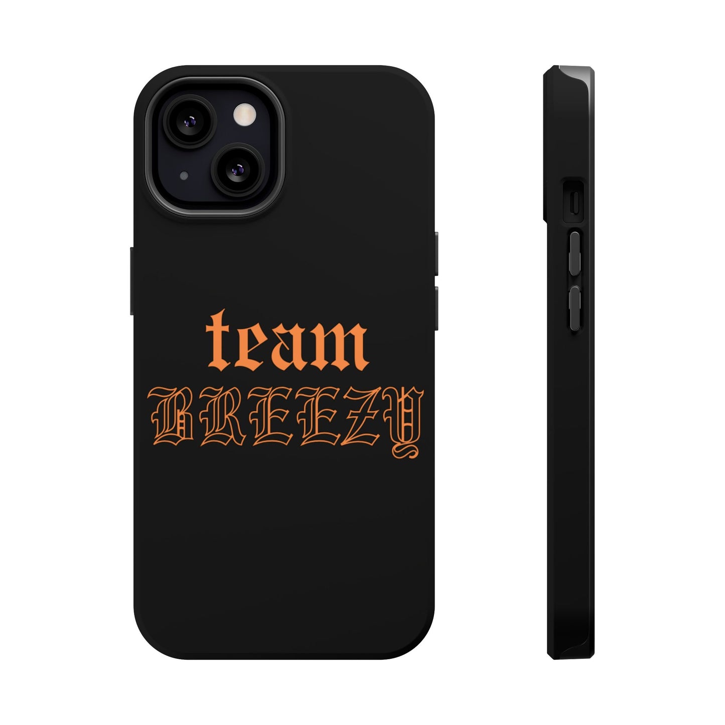 Team Breezy Mag-safe case