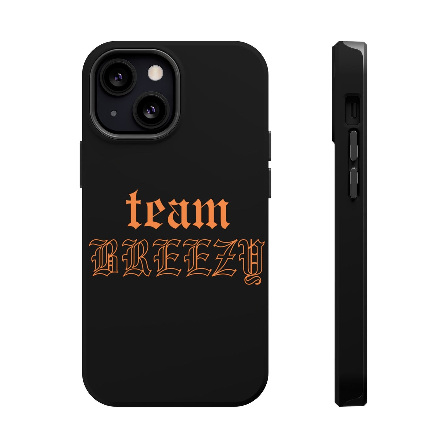 Team Breezy Mag-safe case