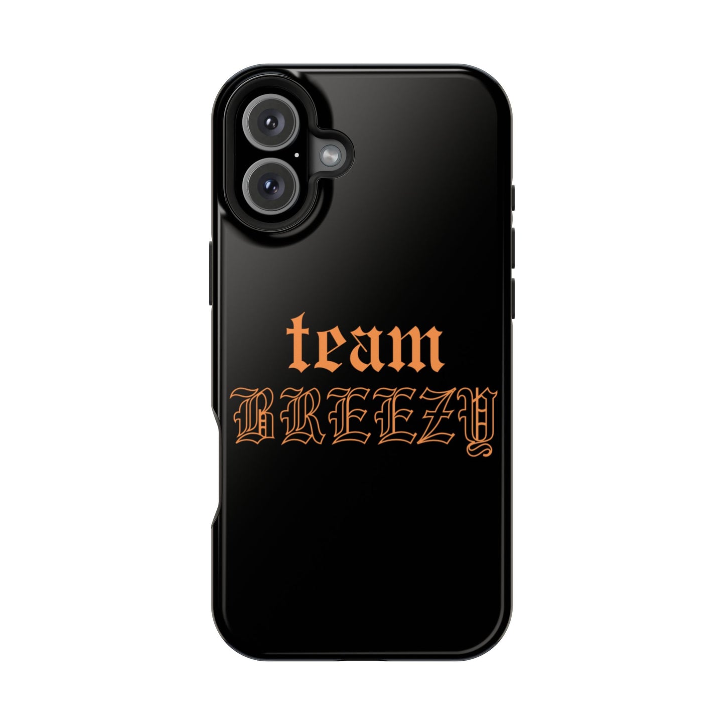 Team Breezy Mag-safe case