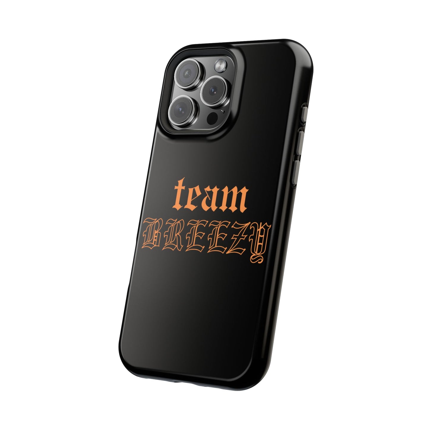 Team Breezy Mag-safe case