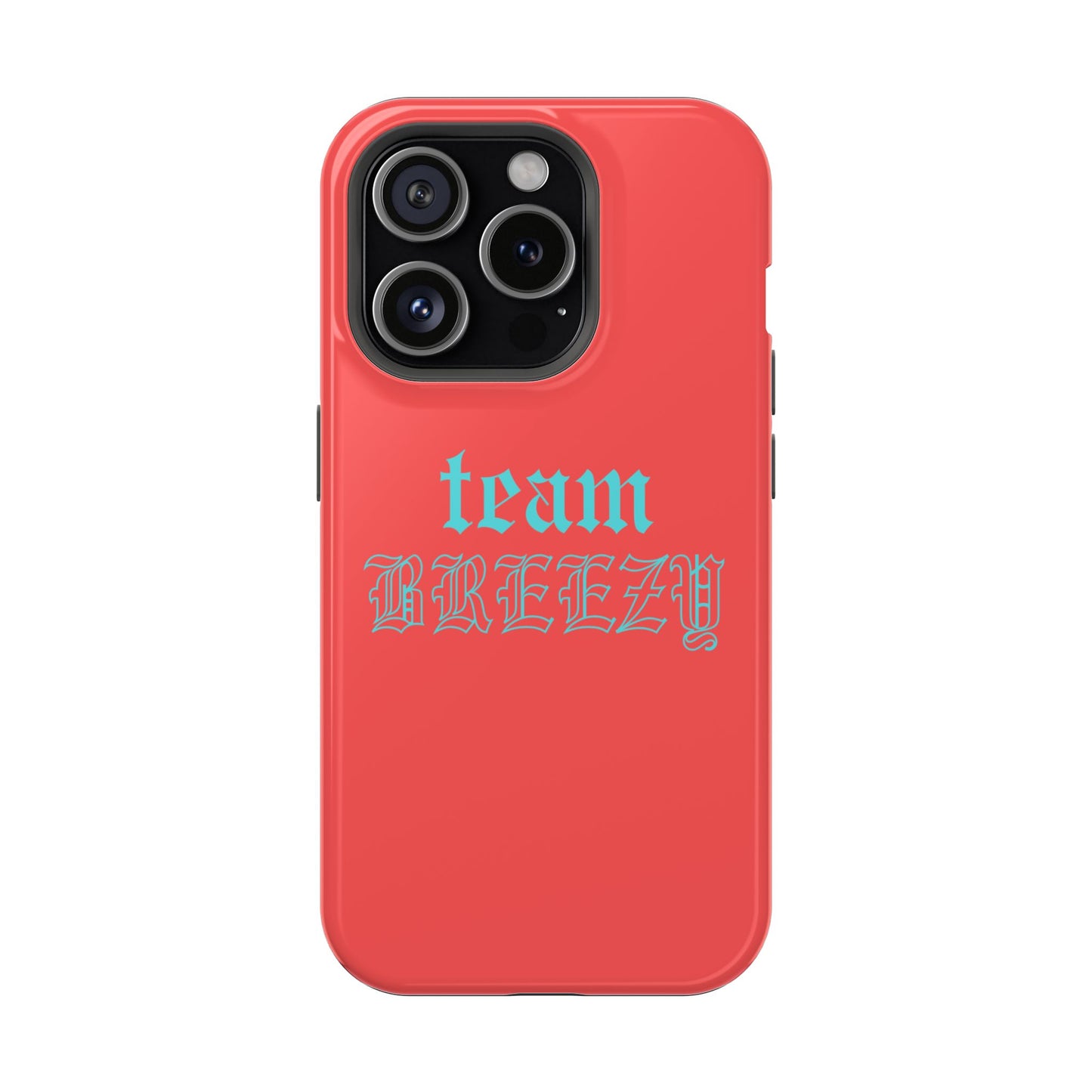 Team Breezy mag-safe case