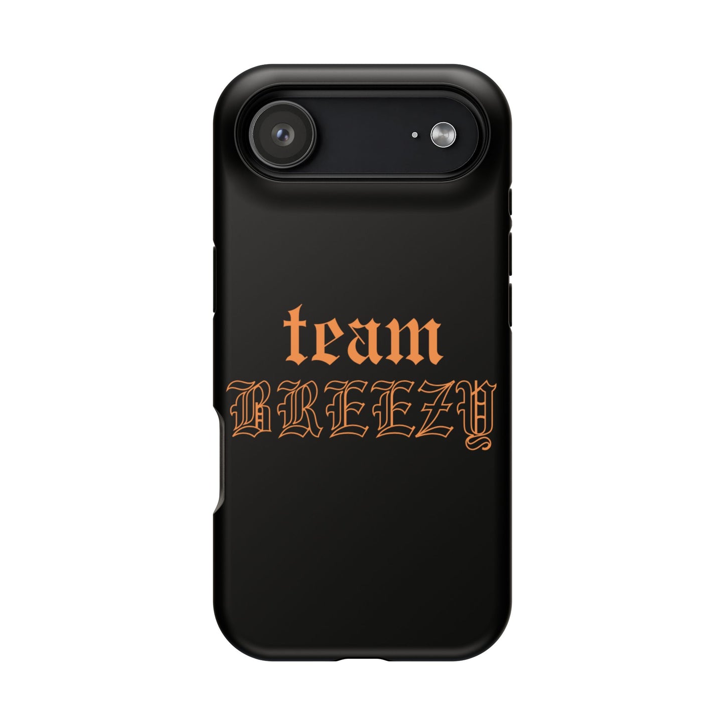 Team Breezy Mag-safe case