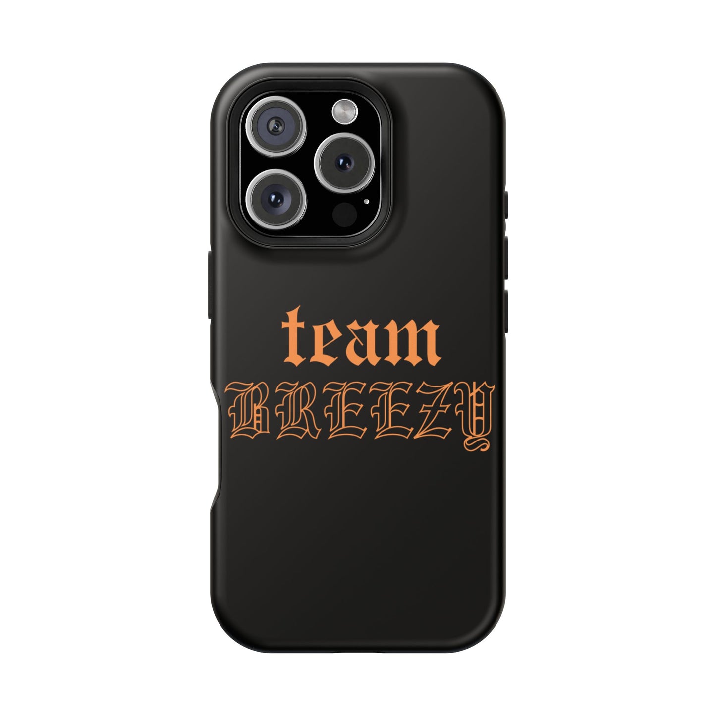 Team Breezy Mag-safe case