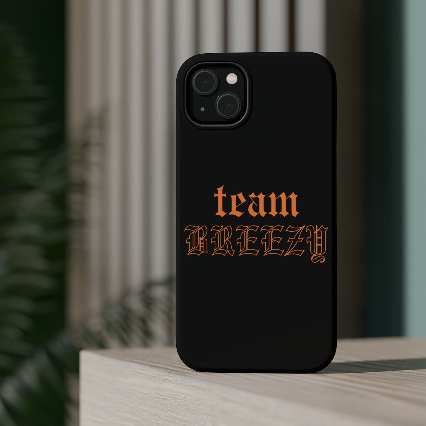 Team Breezy Mag-safe case