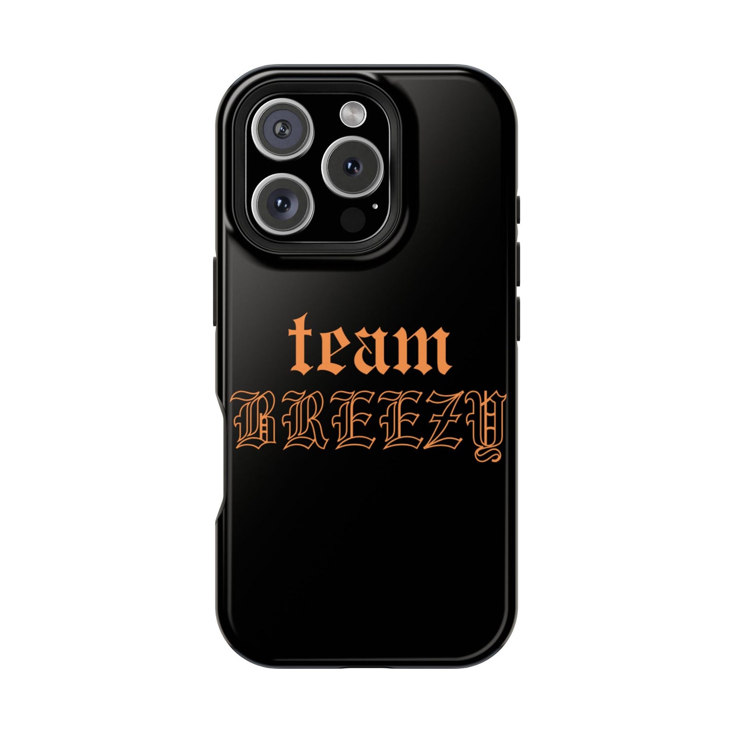 Team Breezy Mag-safe case