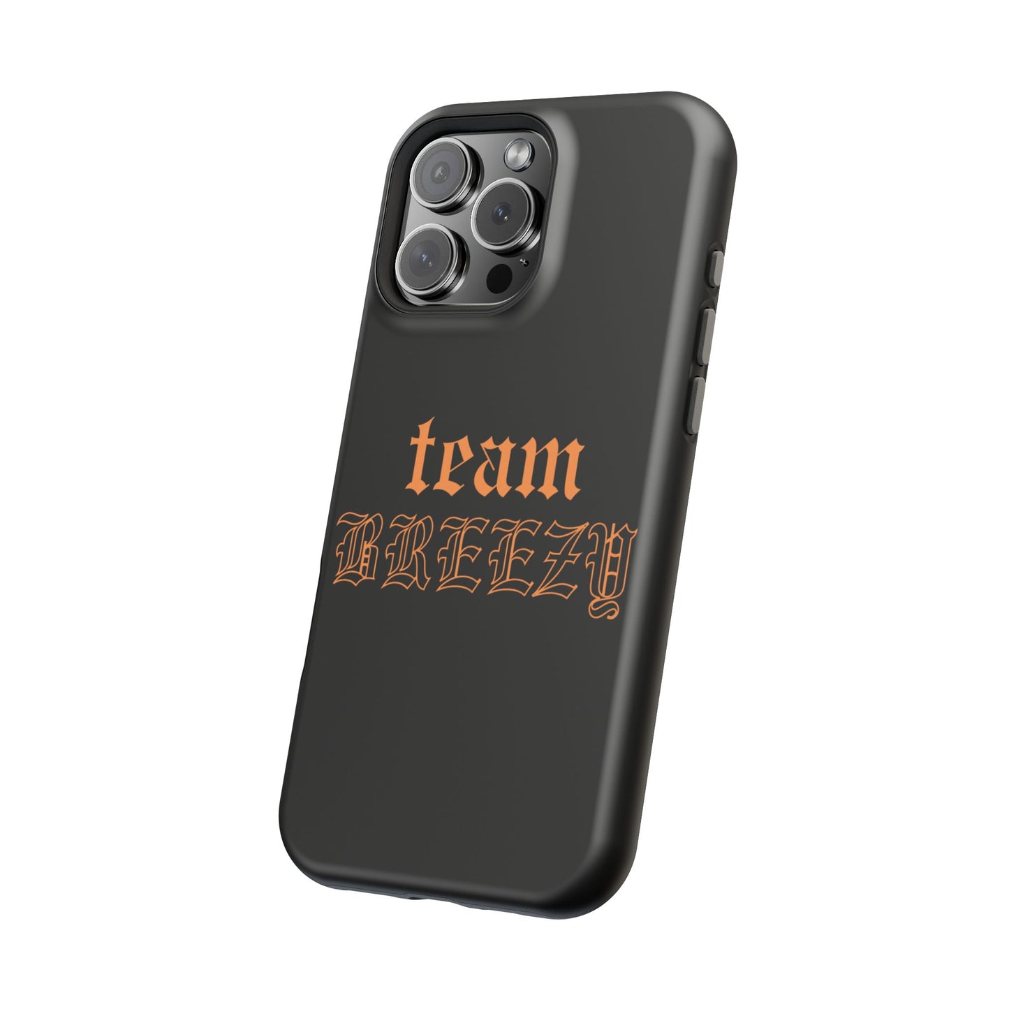 Team Breezy Mag-safe case