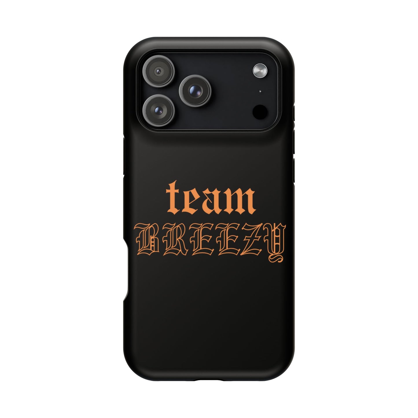 Team Breezy Mag-safe case