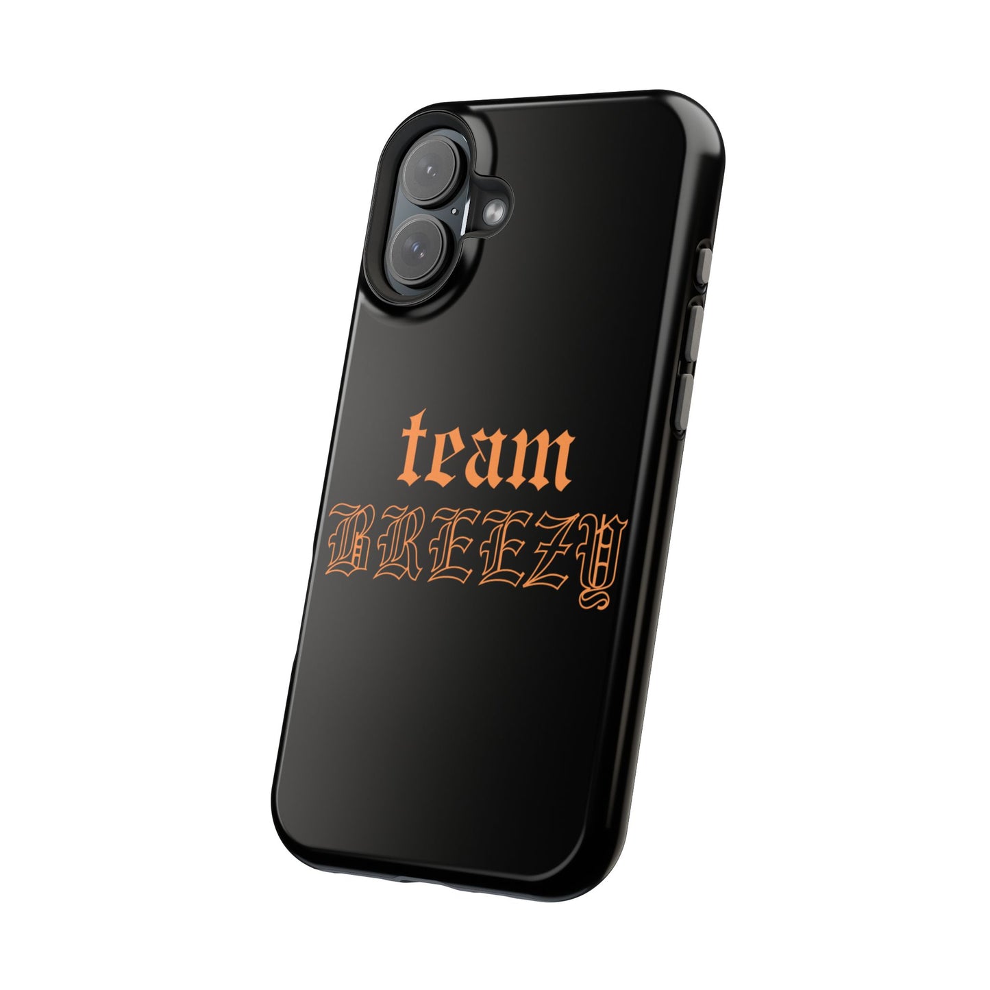 Team Breezy Mag-safe case