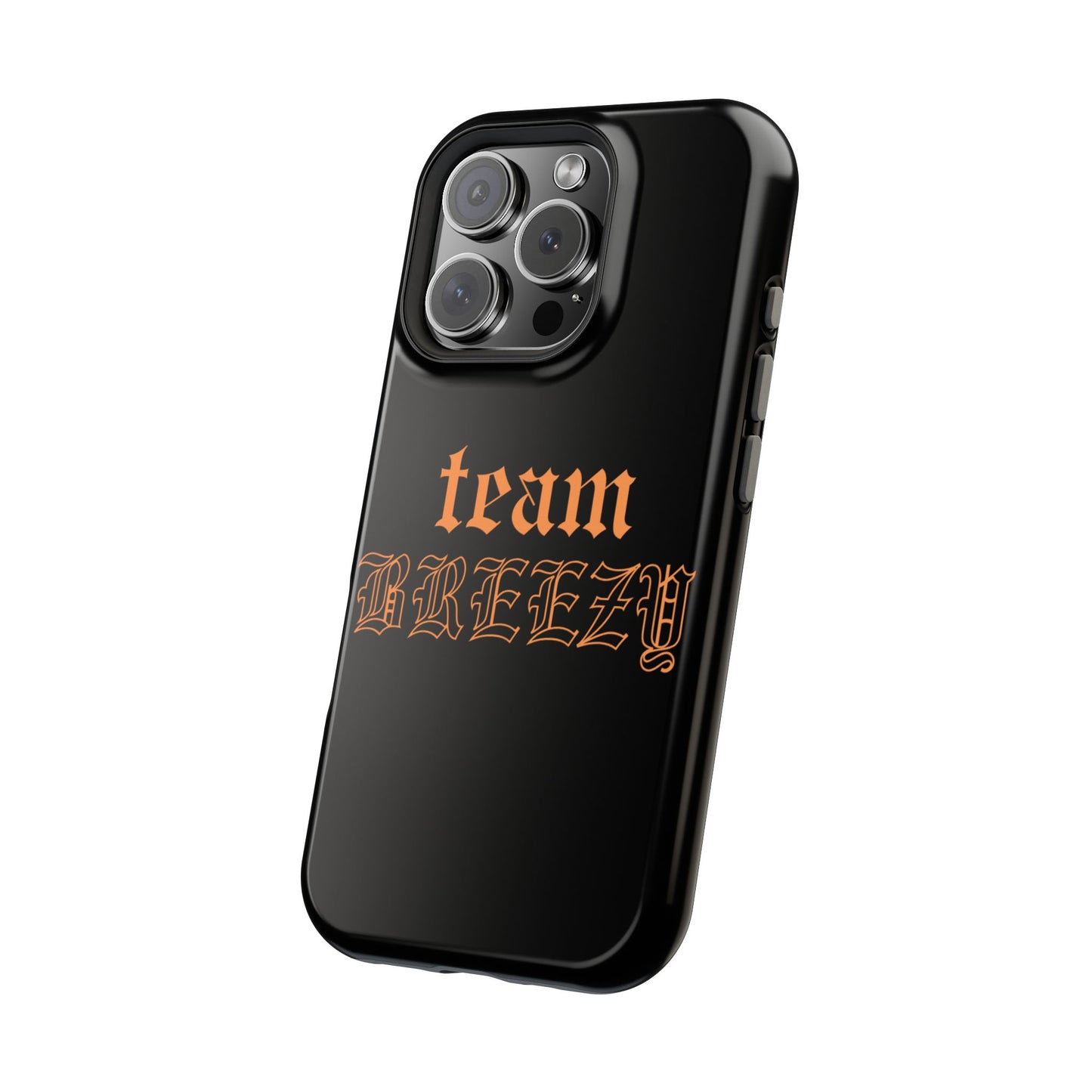 Team Breezy Mag-safe case