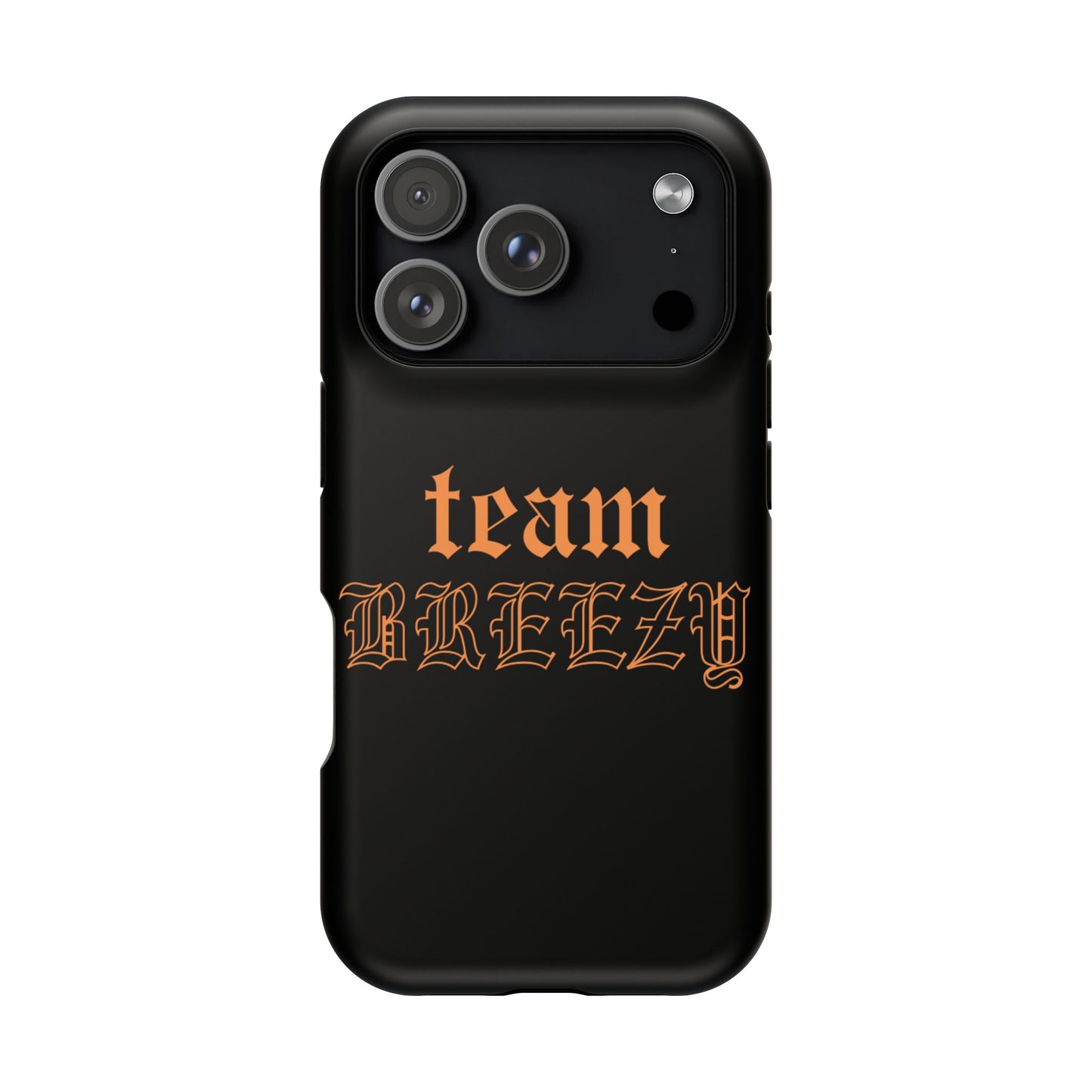 Team Breezy Mag-safe case