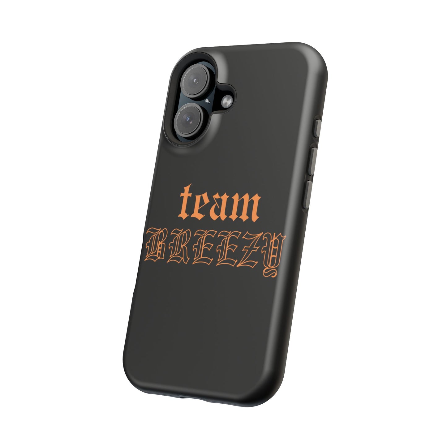 Team Breezy Mag-safe case