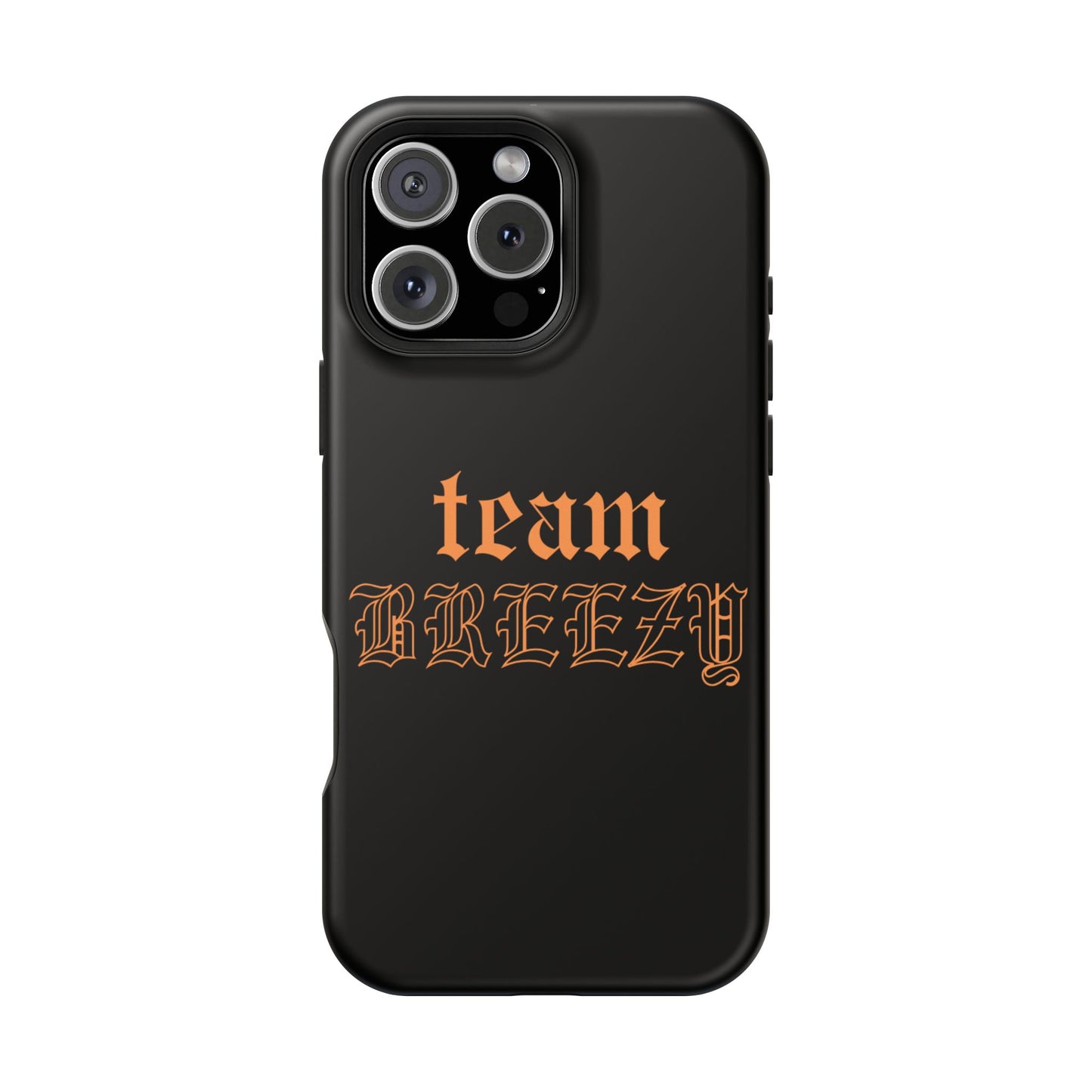 Team Breezy Mag-safe case