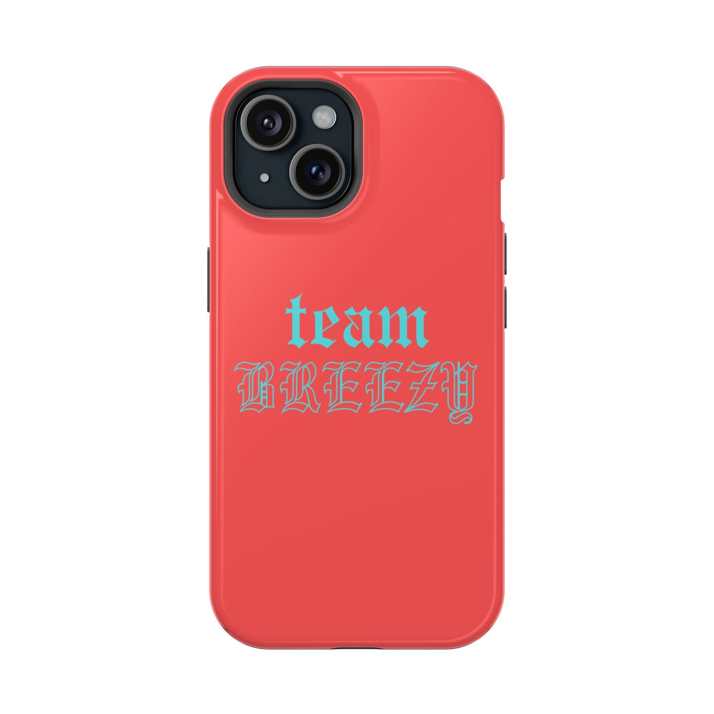 Team Breezy mag-safe case